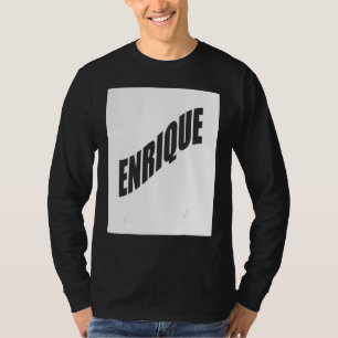 Enrique Family Reunion Last Name Team Funny Custom T-Shirt