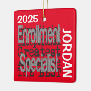 Enrollment Specialist Extraordinaire CUSTOM Ceramic Ornament