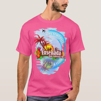 Ensenada Baja California Mexico T-Shirt