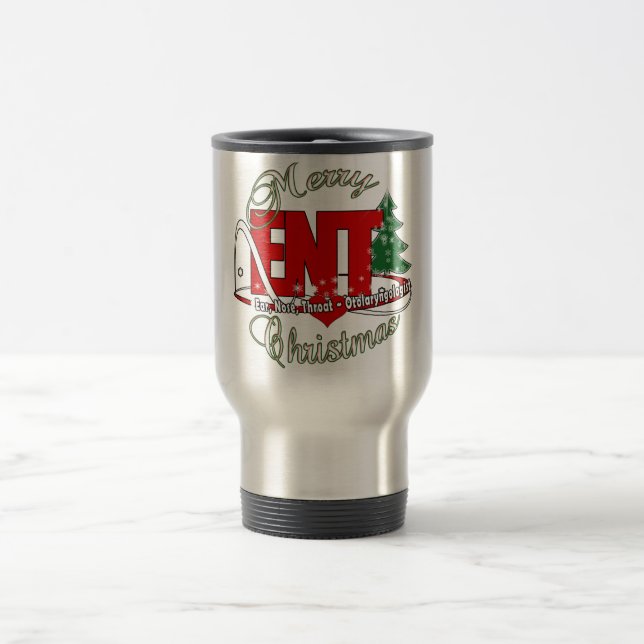 ENT CHRISTMAS  Otolaryngologist EAR NOSE THROAT Travel Mug (Center)
