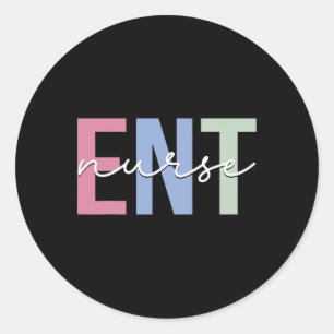 Ent Nurse Otolaryngology Ear Nose Throat  Classic Round Sticker