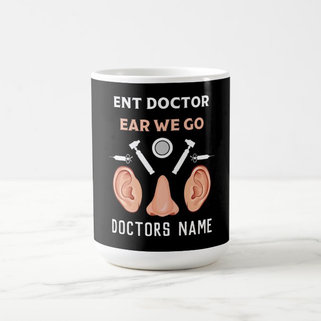 ENT Otolaryngology Otorhinolaryngologist  Coffee Mug (Center)