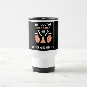 ENT Otolaryngology Otorhinolaryngologist  Travel Mug