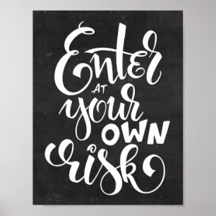 Enter At Your Own Risk Script Chalkboard Halloween Poster