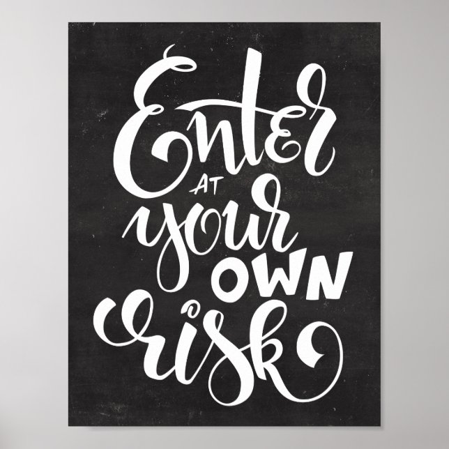 Enter At Your Own Risk Script Chalkboard Halloween Poster (Front)