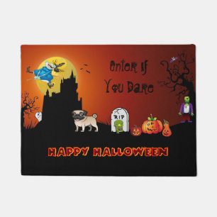 Enter If You Dare Happy Halloween ( Pug) Doormat