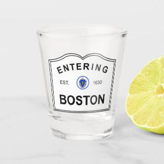 Entering Boston Sign Shot Glass
