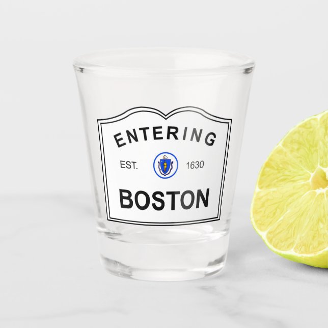 Entering Boston Sign Shot Glass (Front)