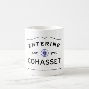 Entering COHASSET MASSACHUSETTS Street Sign Coffee Coffee Mug