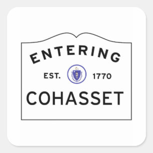 Entering COHASSET MASSACHUSETTS Street Sign Square Sticker