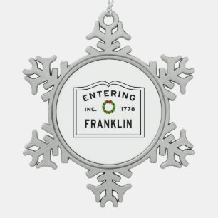 Entering Franklin Massachusetts Snowflake Pewter Christmas Ornament