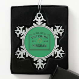 Entering Hingham Massachusetts Christmas Snowflake Snowflake Pewter Christmas Ornament