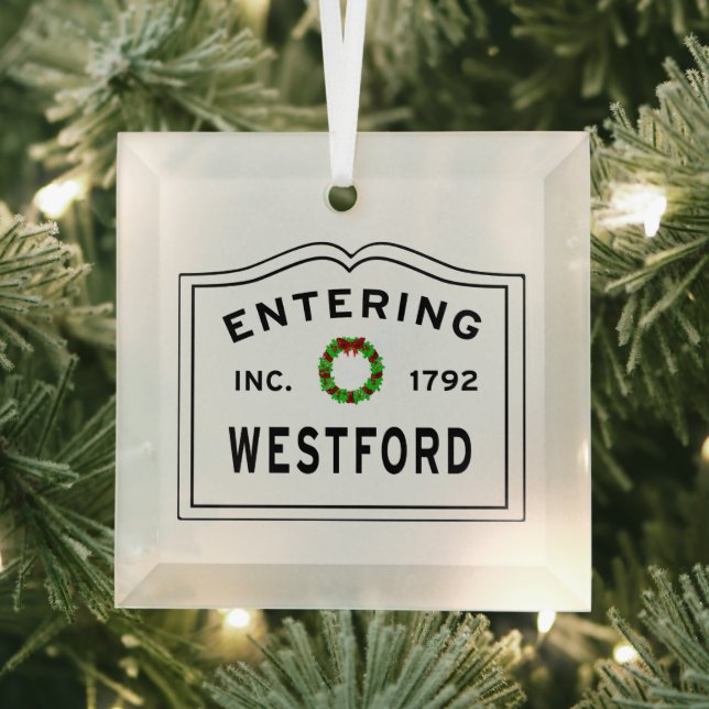 Entering Massachusetts Town Westford MA Glass Tree Decoration (Insitu)