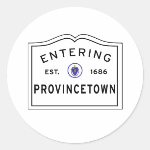 Entering Provincetown MA Town Sign Classic Round Sticker