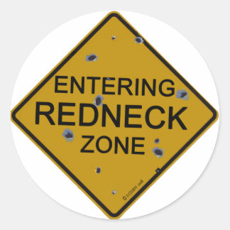 Entering Redneck Zone Classic Round Sticker