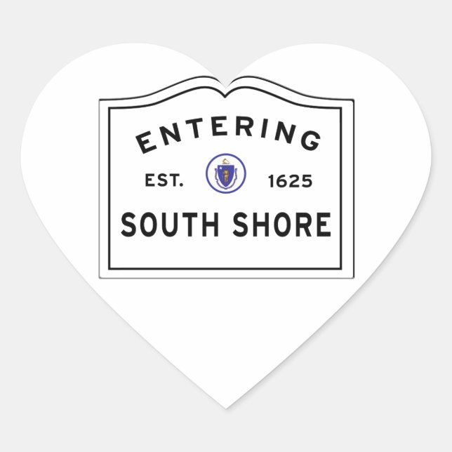 Entering South Shore Boston Massachusetts Sign Heart Sticker (Front)