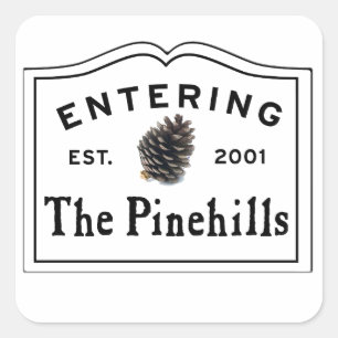 Entering The Pine Hills Plymouth MA Square Sticker