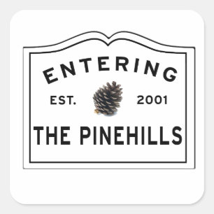 Entering The PineHills Plymouth MA Square Sticker
