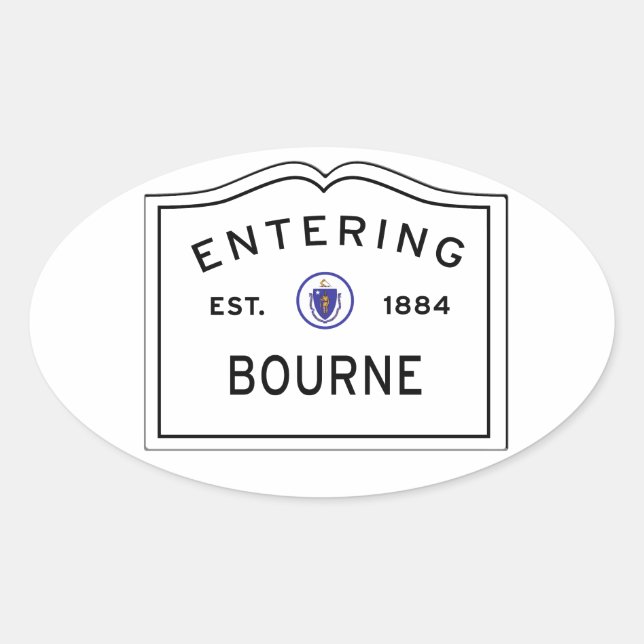Entering the Town of Bourne MA Sign Oval Sticker (Front)