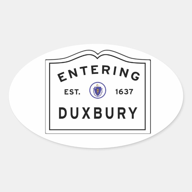Entering the Town of DUXBURY MA Oval Sticker (Front)