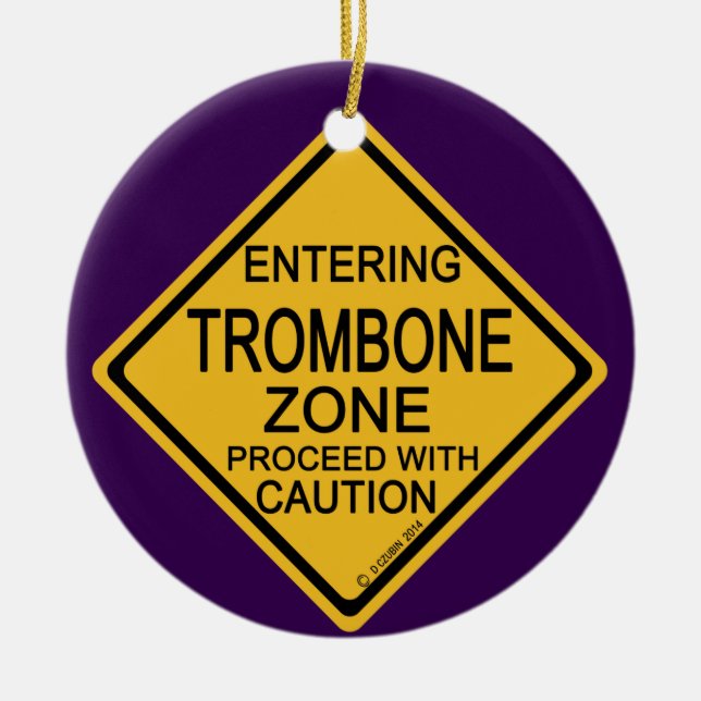 Entering Trombone Zone Ceramic Tree Decoration (Front)
