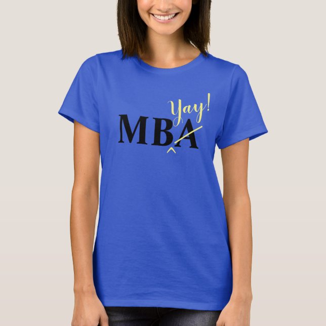 Enthusiastic MBA Graduate T-Shirt (Front)