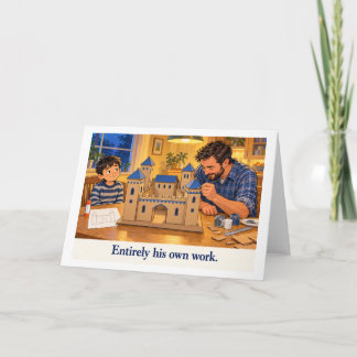 Entirely His Own Work School Project Humour Card