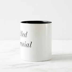 entitled millennial mug