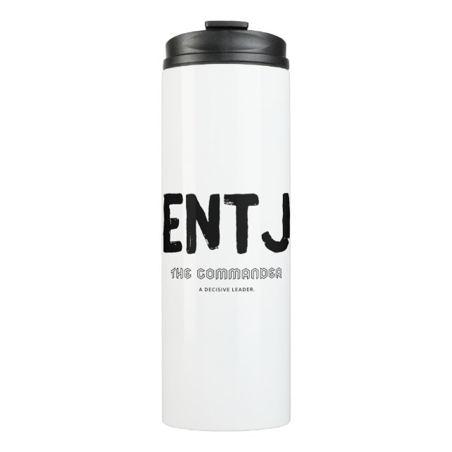 ENTJ - Decisive Leader (Black) Thermal Tumbler (Front)