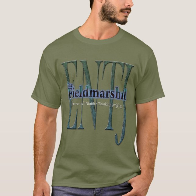 ENTJ theFieldmarshal T-Shirt (Front)