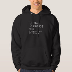 Entomologist Definition Entomology Scientist Scien Hoodie