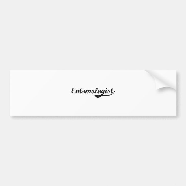 Entomologist Professional Job Bumper Sticker (Front)