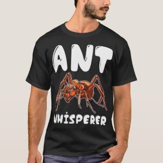 Entomology Bugs Insects Entomologist - Ant T-Shirt