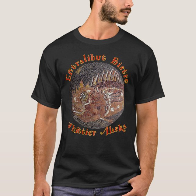 Entralibut Bistro Whittier Alaska Entrails 24 7 T-Shirt (Front)