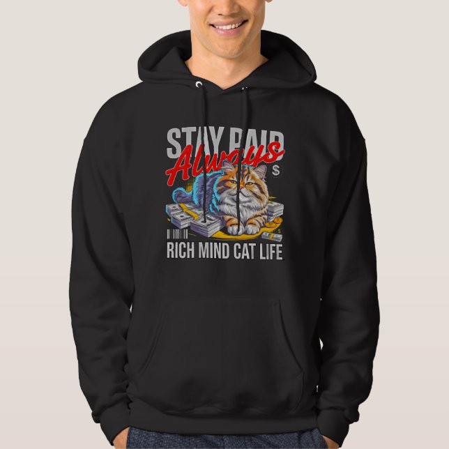 Entrepreneur Cat Boss - Stay Paid Rich Mind Cat  Hoodie (Front)