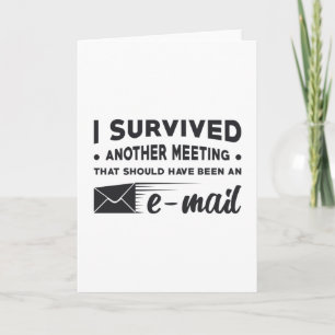 Entrepreneur I Survived Another Meeting CEO Gift Card