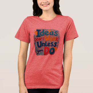 Entrepreneur Mindset Tee – Work for Your Dreams