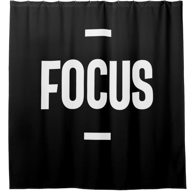 Entrepreneur Motivational Gift - Focus Shower Curtain (Front)