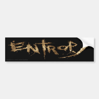 Entropy bumper sticker