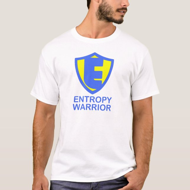 Entropy Warrior T-Shirt (Front)