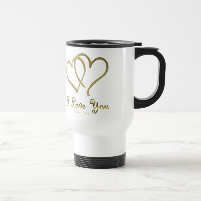 Entwined Gold Hearts i Love You Travel Mug (Right)