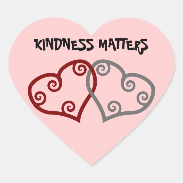 Entwined Hearts Kindness Matters Heart Sticker (Front)