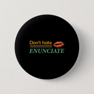 Enunciate Fun ASL Sign Language Lip Reading Deaf A 6 Cm Round Badge