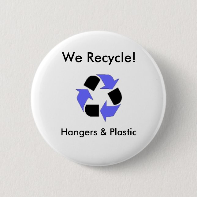 enviroment_logo, We Recycle!, Hang... - Customised 6 Cm Round Badge (Front)