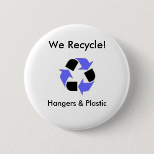 enviroment_logo, We Recycle!, Hang... - Customised 6 Cm Round Badge