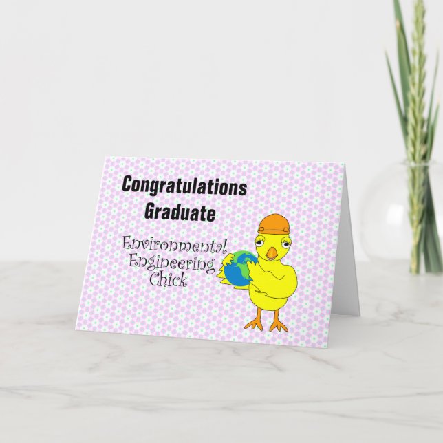 Environmental Engineering Chick  Graduation Card (Front)