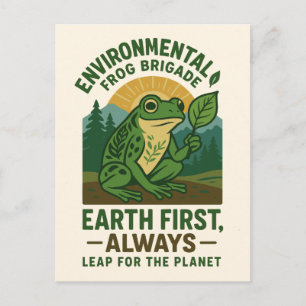 Environmental Frog Brigade – Earth First, Always Postcard