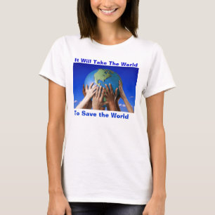 ENVIRONMENTAL ISSUES T-SHIRT SAVE THE WORLD