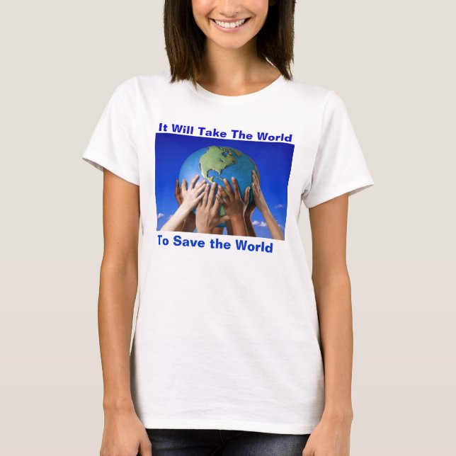 ENVIRONMENTAL ISSUES T-SHIRT SAVE THE WORLD (Front)