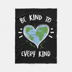 Environmental Protection_ Be Kind To Every Kind - Fleece Blanket